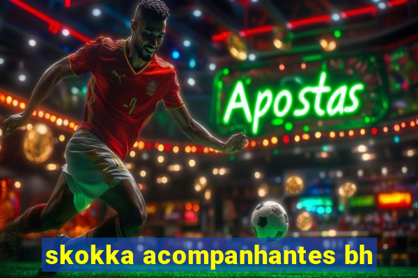 skokka acompanhantes bh